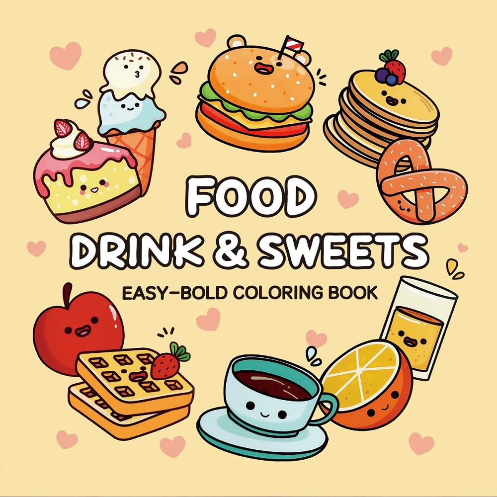 Food And Snacks Coloring Book Bold And Easy - Cibo Bevande e Dolci Libro da